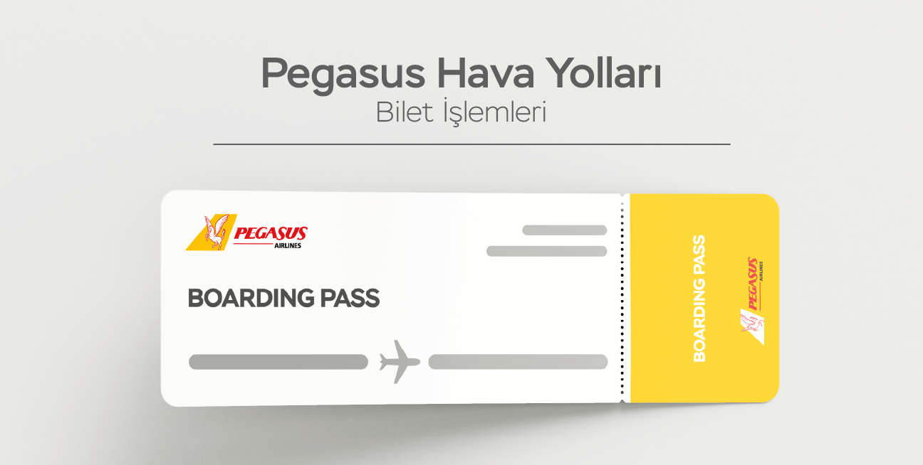 Pegasus bilet işlemleri