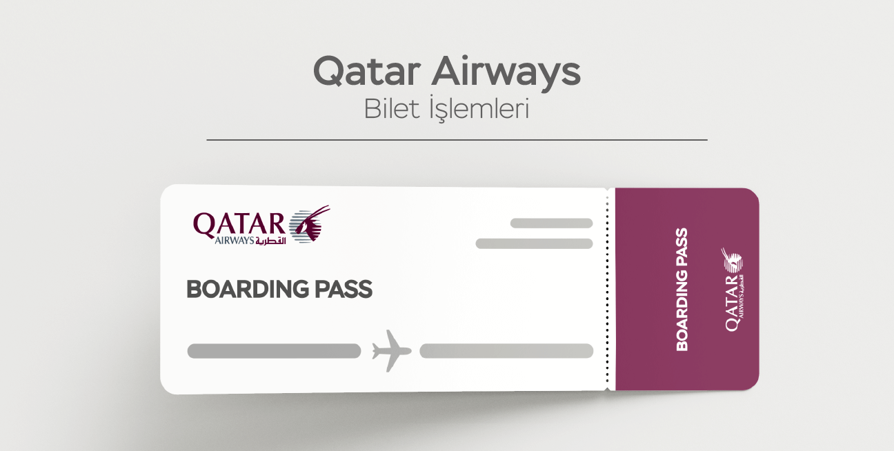 Qatar Airways bilet işlemleri