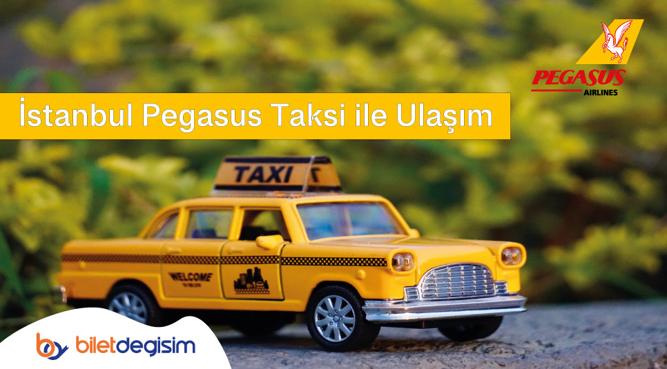 İstanbul Havalimanına taksi ile ulaşım