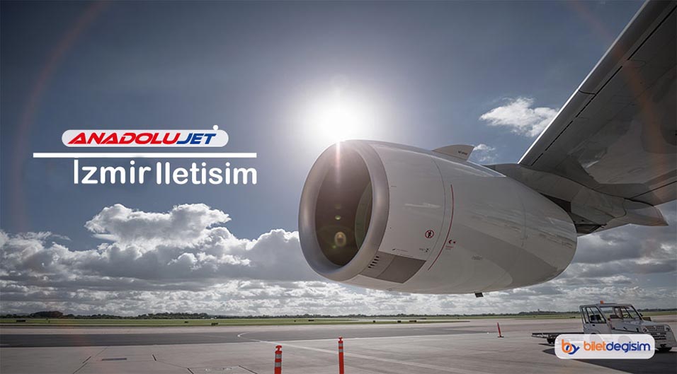 İzmir Anadolu Jet iletişim hattı