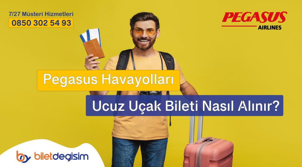 Pegasus Havayolları ucuz uçak bileti nasıl alınır