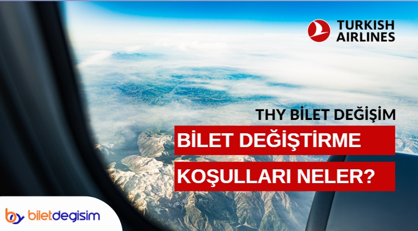 THY bilet değişiklik kuralları