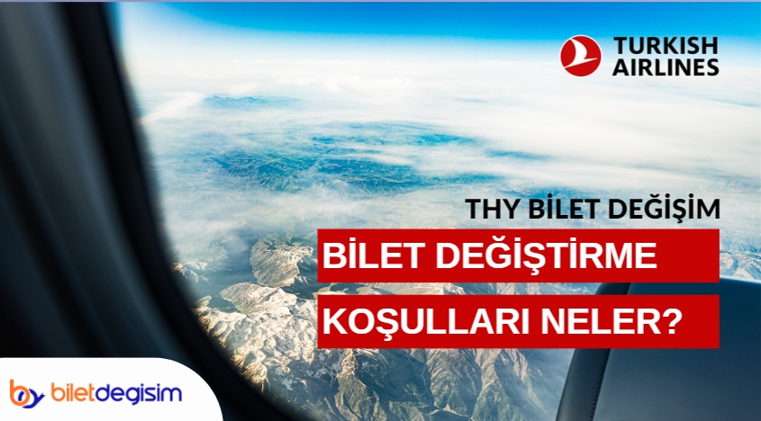 THY bilet değişiklik kuralları