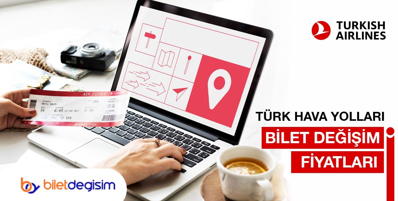 Türk Hava Yolları bilet değişiklik fiyatları