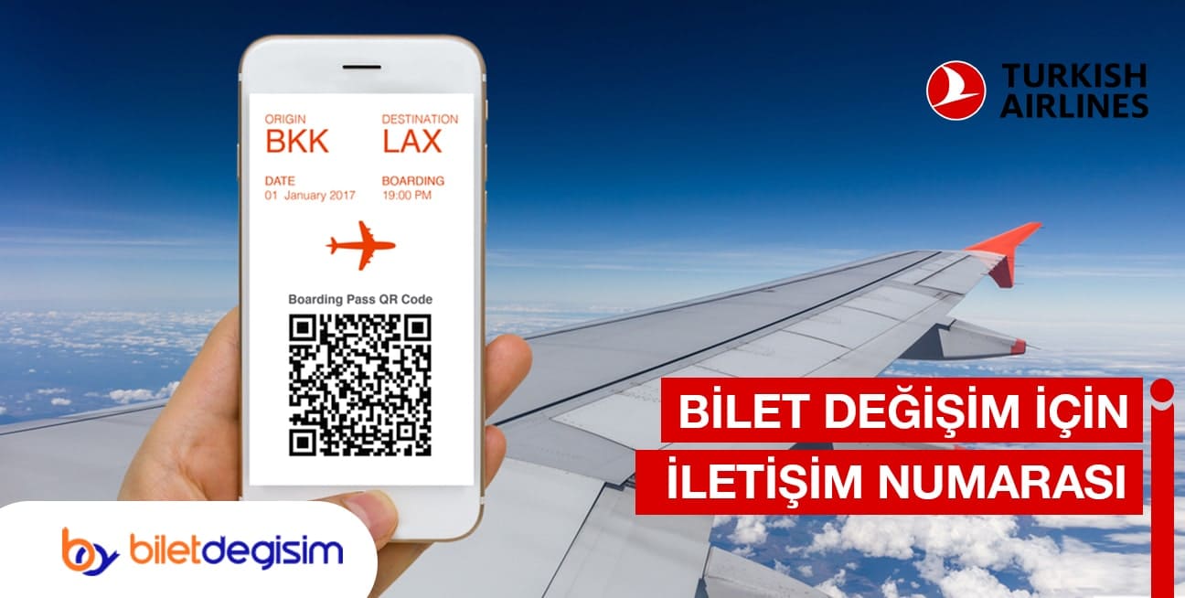 THY bilet değişim telefon numarası